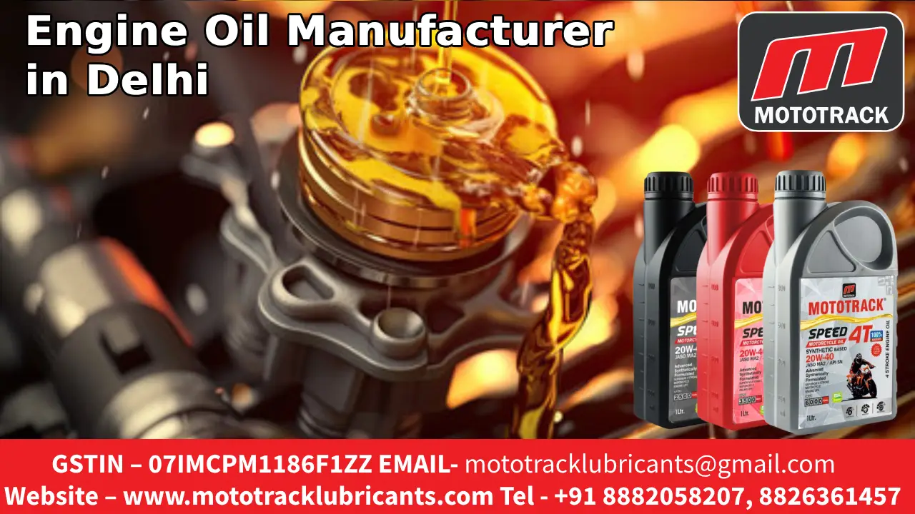 Engine Oil Manufacturer in Delhi