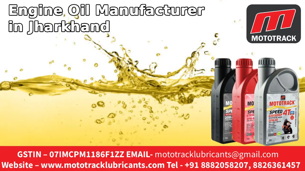 Engine Oil Manufacturer in Jharkhand