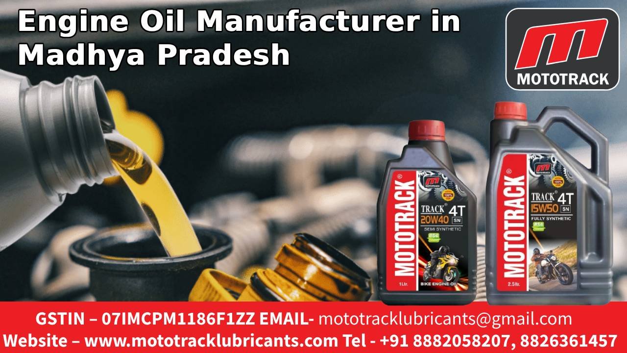 Engine Oil Manufacturer in Madhya Pradesh