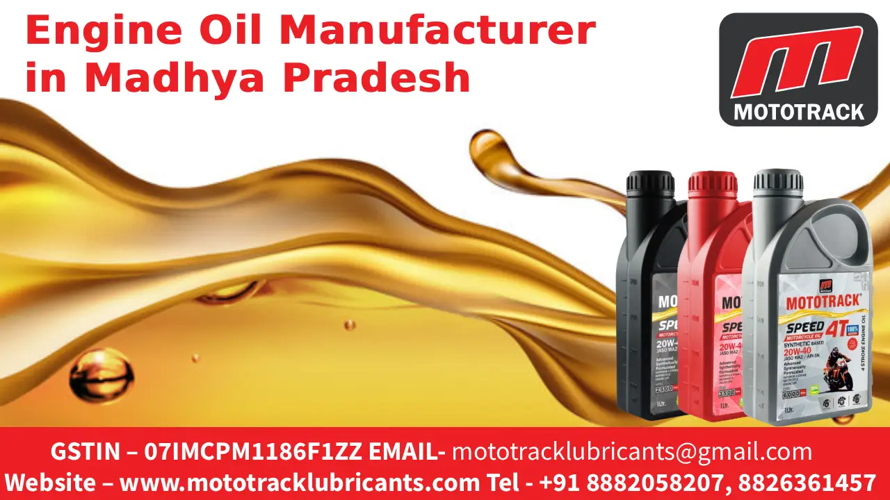 Engine Oil Manufacturer in Madhya Pradesh