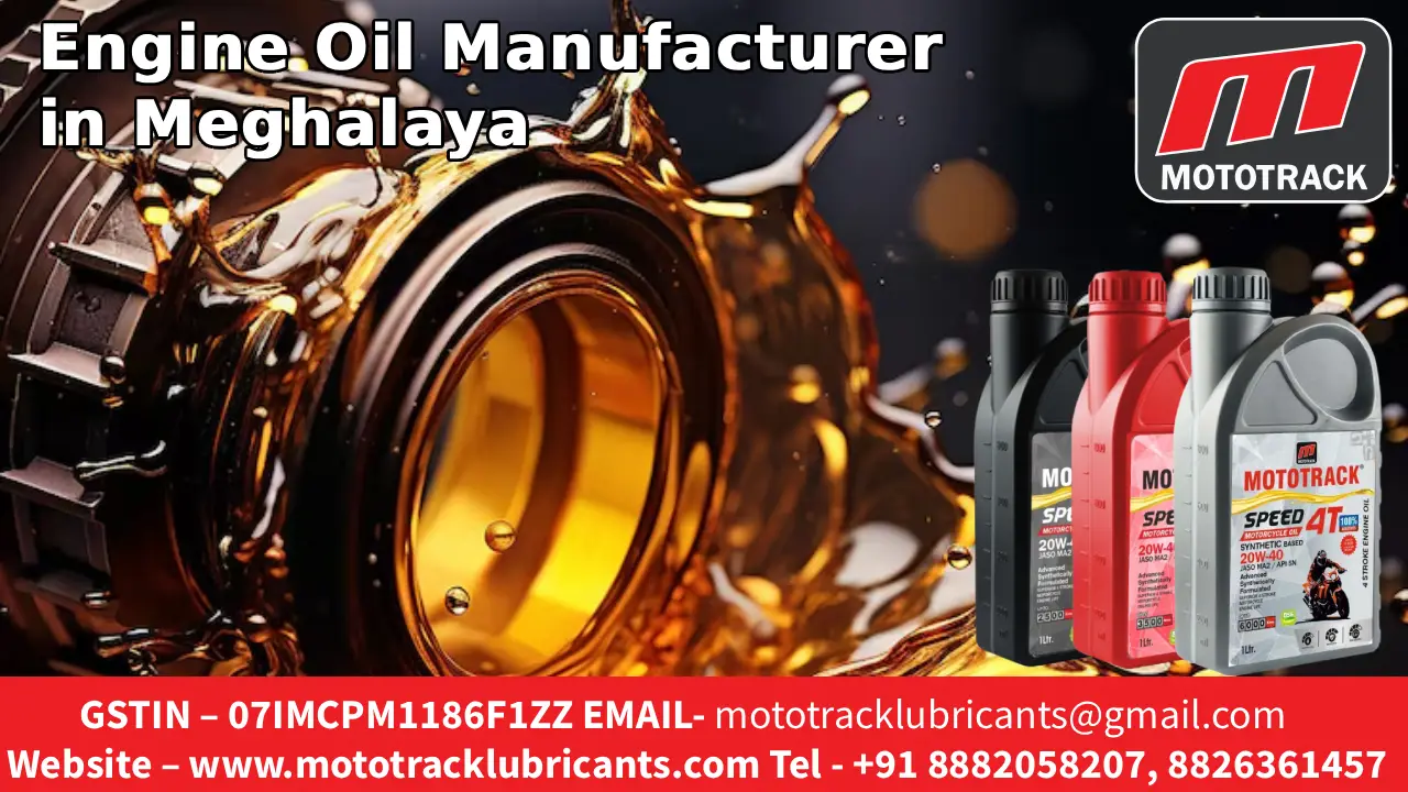 Engine Oil Manufacturer in Meghalaya