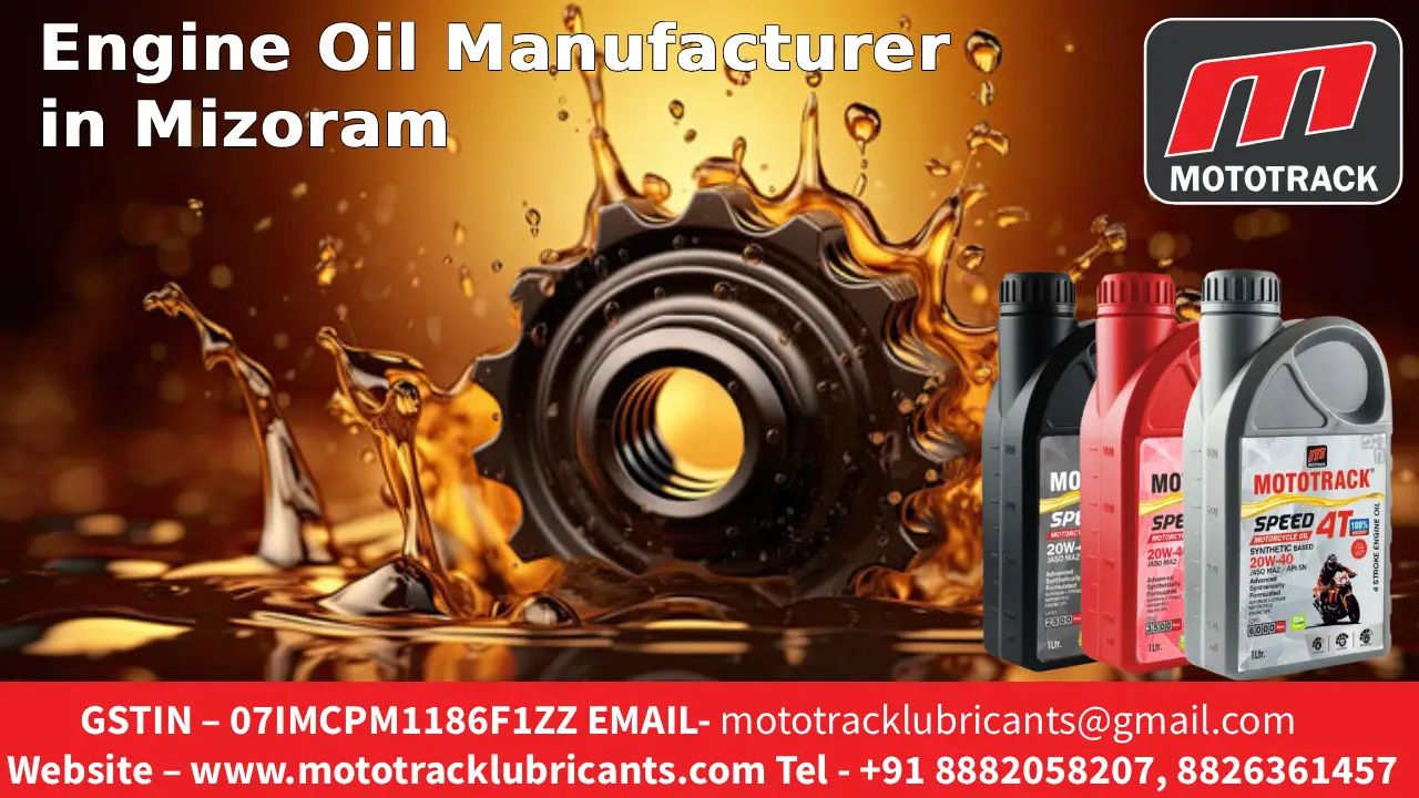Engine Oil Manufacturer in Mizoram