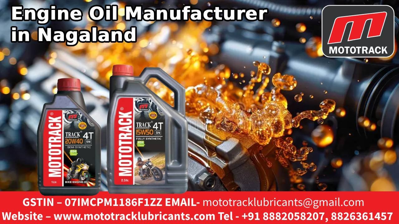 Engine Oil Manufacturer in Nagaland